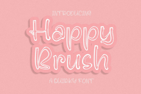 Happy Brush: A Quirky Premium Font for Editorial Charm